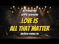 LOVE IS ALL THAT MATTER – ERIC CARMEN | ALTERNATIVE ROCK VERSION
