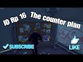 IO Rp|Ep16|the counter plan