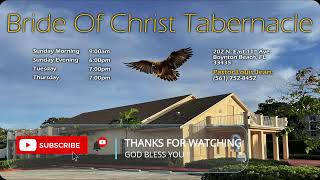 Bride of Christ Tabernacle - (Tues 5/19/2026)