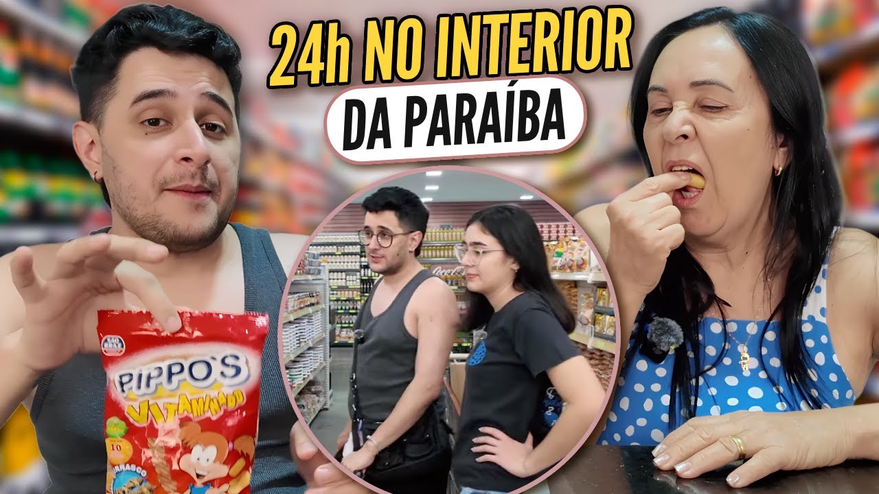 24h NA PARAÍBA: Provando salgadinhos, Compras no mercado e Jantar