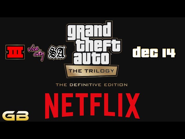 Grand Theft Auto: The Trilogy – The Definitive Edition (GTA III, Vice City,  and San Andreas) are all releasing on Android and iOS for Netflix  subscribers at no extra charge on December