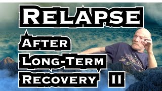 EP28 - Relapse After Long-Term Sobriety (Part II)