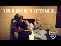 You Might Be A Veteran If...