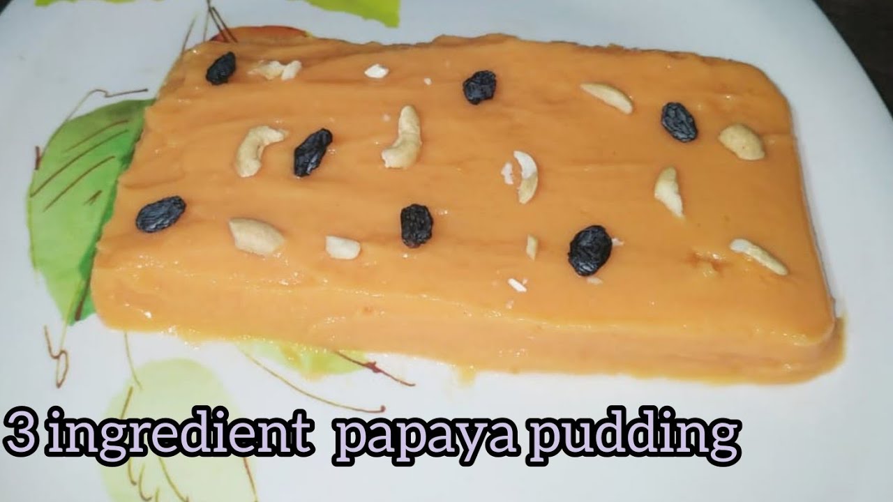 papaya pudding Easy making 3ചേരുവകൾ കൊണ്ട് എളുപ്പത്തിൽ പപ്പായ