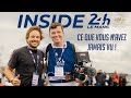 Inside 24h du mans 2023  dans les coulisses du centenaire 