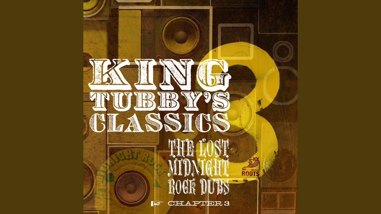 King Tubby - King Tubby's Classics: The Lost Midnight Rock Dubs
