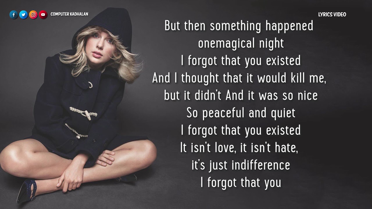 Taylor Swift – I Forgot That You Existed Lyrics