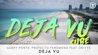 Vignette de la vidéo "Gabry Ponte, Proyecto Fenomeno Ft. Deivys - Déjà Vu"