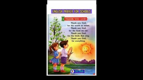 English prayer for schools | Thank you god for the world so sweet |