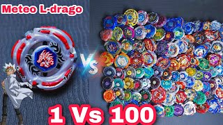 Meteo L-drago Vs 100 Beyblades Fight | Monthly Special 1vs100