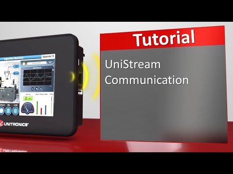 UniStream Communication Tutorial