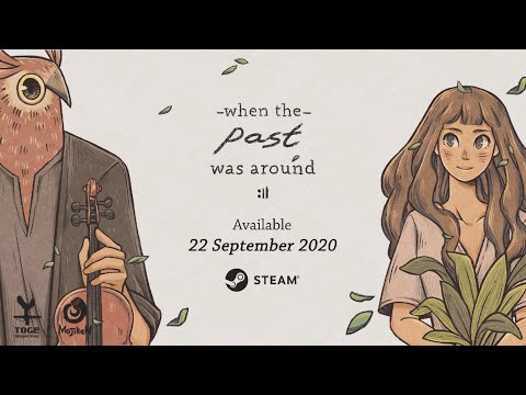 When the Past was Around - Steam Release Date Announcement Trailer