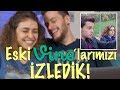 SEVGİLİMLE ESKİ VİNE'LARIMIZI İZLEDİK