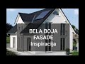 *BELA BOJA FASADE* - Inspiracija