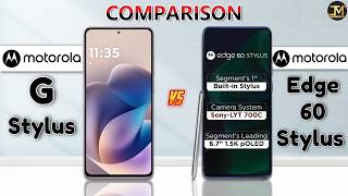 Motorola G Stylus vs Motorola Edge 60 Stylus : Which Phone is Best? 🔥🤔