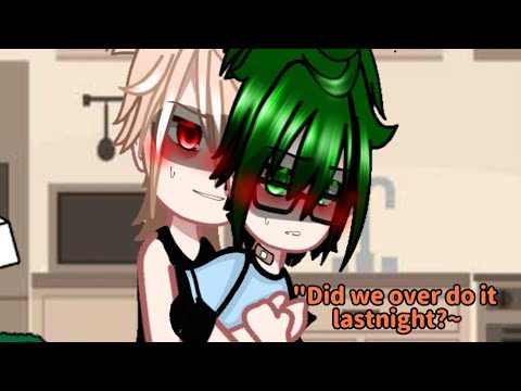 "Did we over do it last night?" |Original Trend/Meme???|‼️Bakudeku AU‼️|Bnha/Mha|