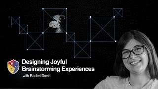 Designing Joyful Brainstorming Experiences