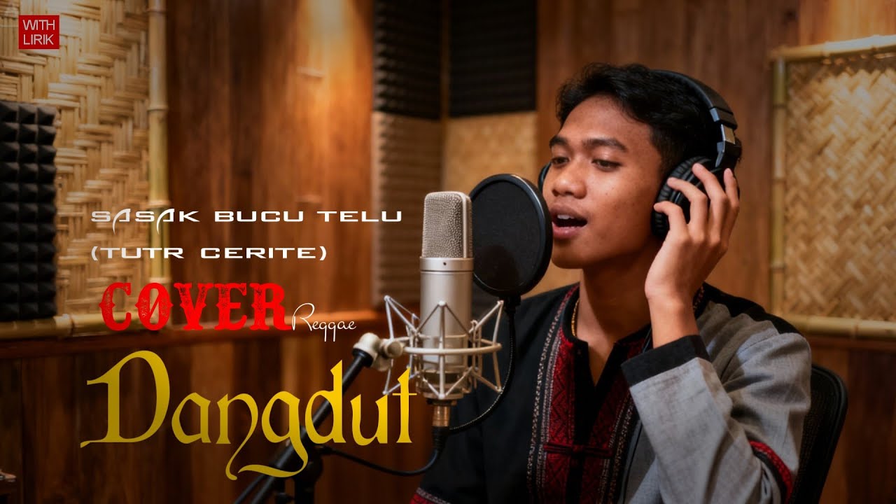 COVER SASAK - TUTUR CERITE (BUCU TELU) VERSI REGGAE DANGDUT