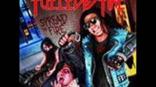 Video thumbnail of "Fueled by Fire - Spread the Fire!!!"