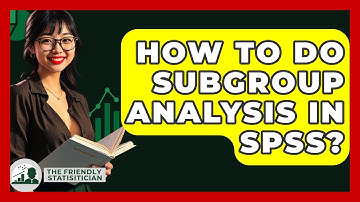 How To Do Subgroup Analysis In SPSS? - The Friendly Statistician