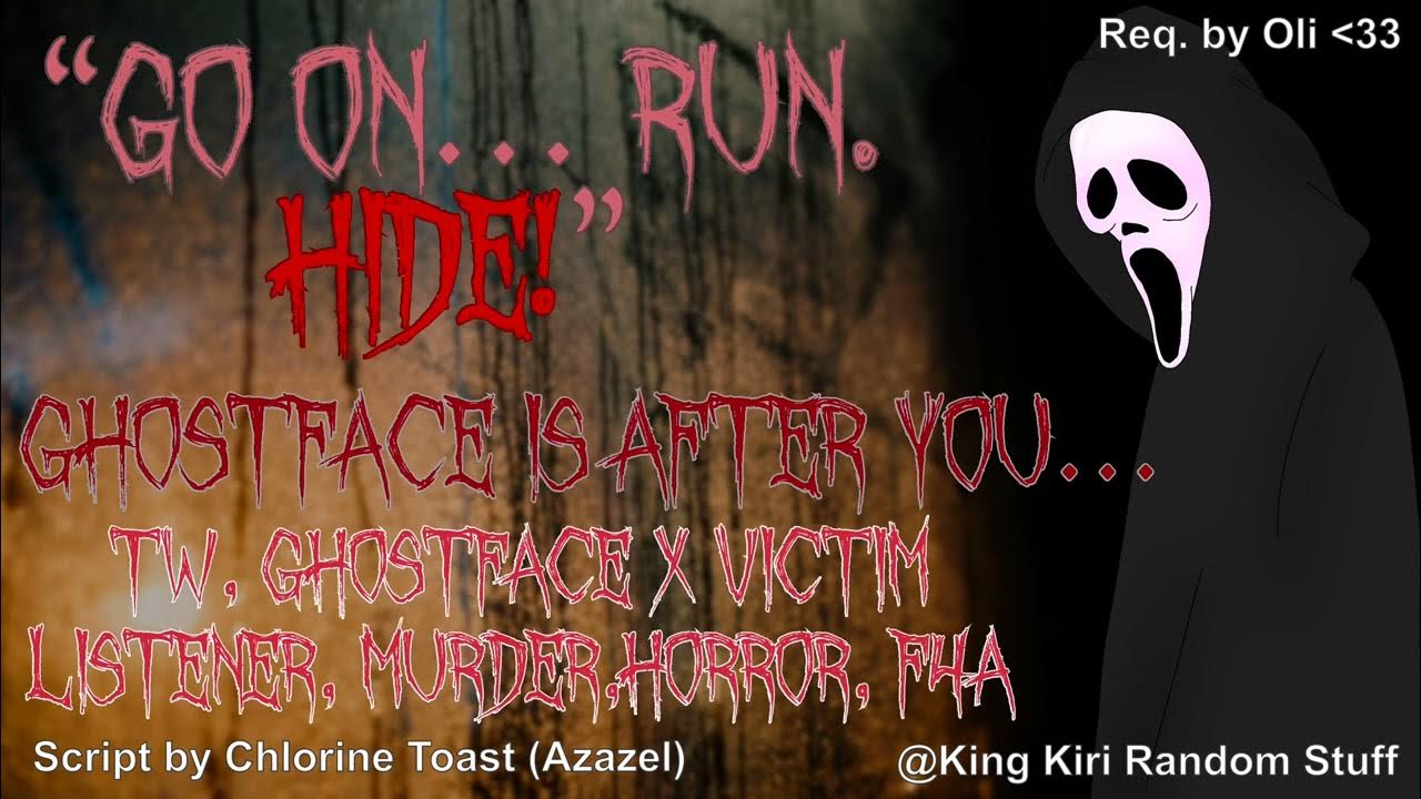 ghost-face-is-after-you-tw-horror-murder-ghostface-x-victim-listener