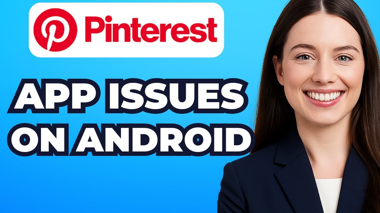 How to Fix Pinterest App Issues on Android (Quick Tuto)v