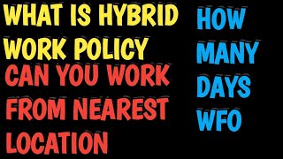 What is Hybrid Work Policy in  Companies | TCS ACCENTURE CAPGEMINI WIPRO INFOSYS IBM | Hybrid Policy screenshot 5