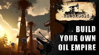 Build & Manage Your Very Own Oil Empire!