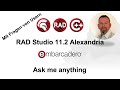 Embarcadero Webinar: "Ask me anything" - RAD Studio 11