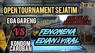 KONDOM SIDOARJO VS EGA GARENG MAGETAN / OPEN TOURNAMENT SEJATIM / EPISODE 48 / BABAK 8 BESAR