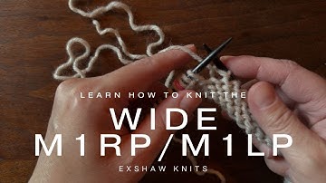 Knitting Tutorial: How to Purl the WIDE M1R:M1L Increase for Raglan Sweaters | Beginner-Friendly