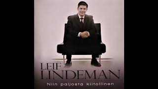 Leif Lindeman - Jeesukselle kaiken annan