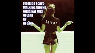 Federico Scavo - Walking Around (Original Mix)