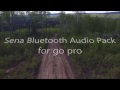 Sena Bluetooth Audio Pack for go pro 3