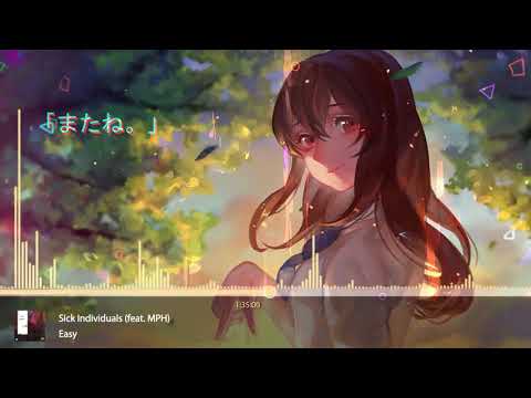 Sick Individuals - Easy (feat. MPH)