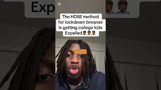 The HDMI method for lockdown browser is getting college kids expelled #hdmimethod