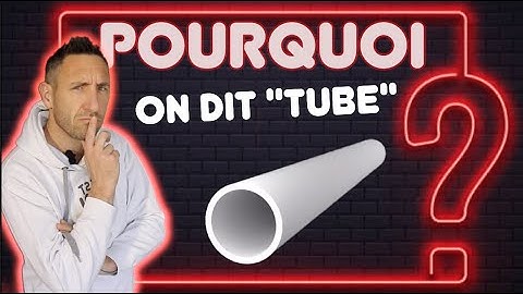 POURQUOI les chansons à succès sont appelées des TUBES ?
