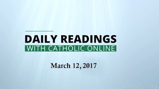 Daily Reading for Sunday, March 12th, 2017 HD video Image of Daily Reading for Sunday, March 12th, 2017 HD video