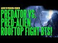 AVPR Predator Vs Pred-Alien Rooftop Fight BTS