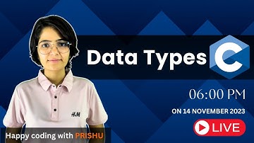 6. Data Types in C Language | Happy Coding with PRISHU