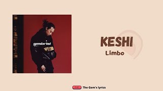 Keshi - Limbo || Lirik Lagu & Terjemahan