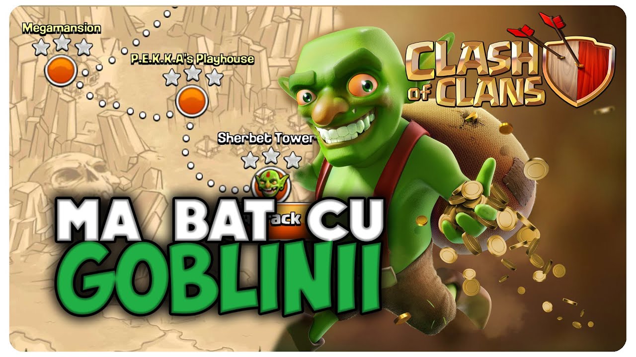 Ma bat cu goblinii | Clash of Clans Romania