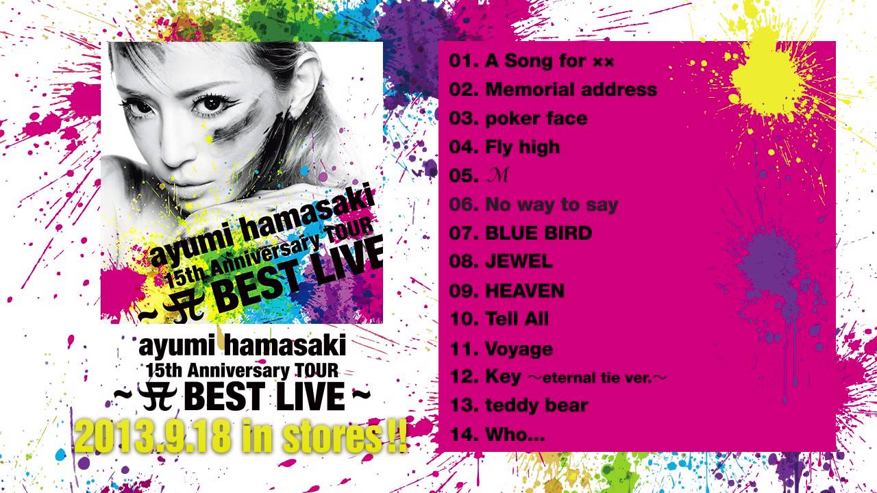 浜崎あゆみ アルバム全曲紹介 Ayumi Hamasaki 15th Anniversary Tour A Best Live Youtube