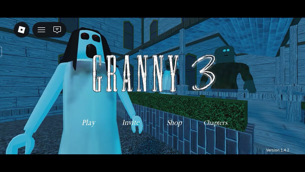 I play Granny 3 in Roblox 