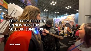 Cosplayers descend on New York for sold-out Comic-Con