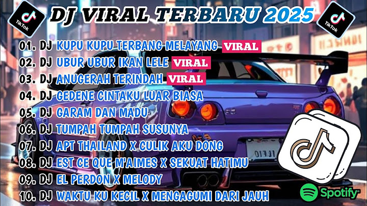 DJ TIKTOK TERBARU 2025-🎵 DJ KUPU KUPU TERBANG MELAYANG-🎵 DJ UBUR UBUR IKAN LELE FULL ALBUM