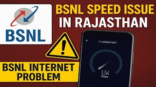 Bsnl New Update - Rajasthan circle have speed issue