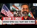 Anti-Immigration Fears Rise | Sridhar Vembu Urges Indians Abroad to Return Home | H-1B Visa | N18G