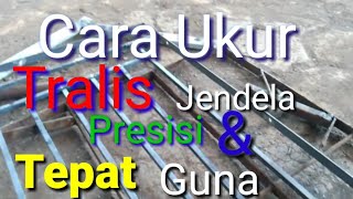 Pengukuran Tralis Minimalis |Cara Ukur Tepat Tralis |Tralis Minimalis |Cara Ukur Presisi Teralis