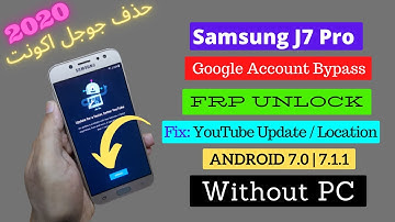 Samsung J730F FRP Bypass 7.0 YouTube Update Fix | Location Problem Solved 2020 تخطي حساب جوجل